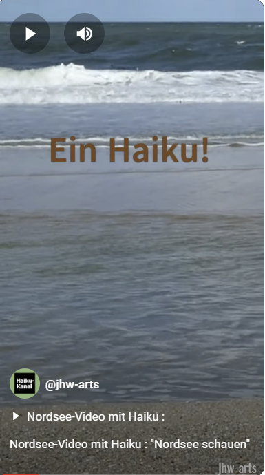 Anklickbares Vorschaubild zum Nordsee-Video mit Haiku "Nordsee schauen"